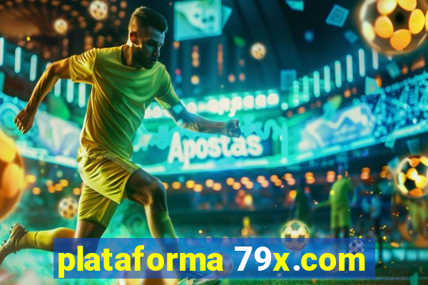 plataforma 79x.com